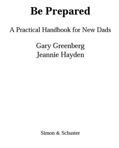 Be Prepared: A Practical Handbook for New Dads