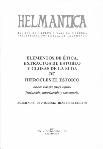 Elementos de Ética, Extractos de Estobeo y Glosas de la Suda de Hierocles el Estoico, Edición bilingüe griego-español
