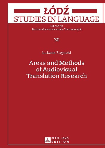 Areas and Methods of Audiovisual Translation Research
