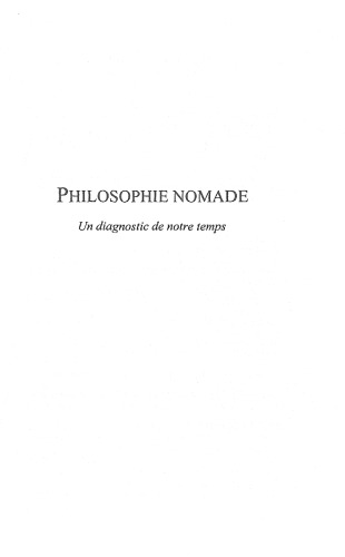 Philosophie nomade : Un diagnostic de notre temps