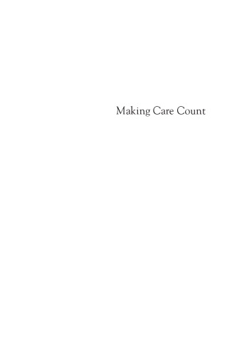 Making Care Count: A Century of Gender, Race, and Paid Care Work