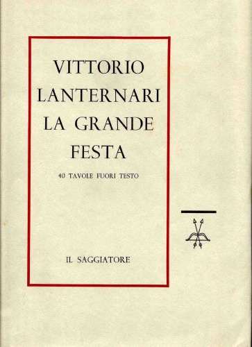 La grande festa. Storia del Capodanno nelle civiltà primitive