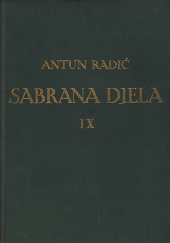 Sabrana djela Antuna Radića IX. Za seljačku politiku