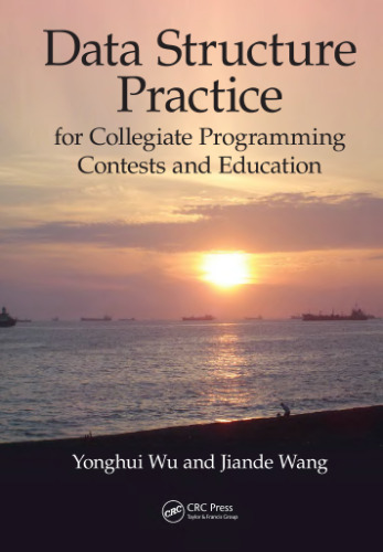 Data Structure Practice: for Collegiate Programming Contests and Education