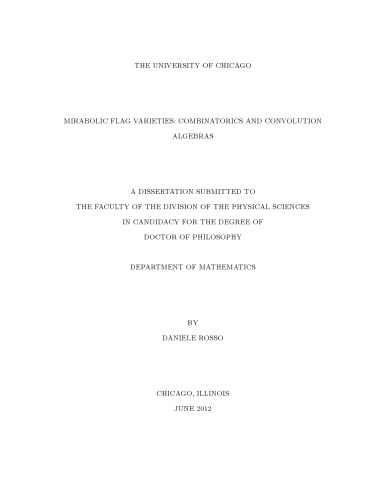 Mirabolic flag varieties: combinatorics and convolution algebras [PhD thesis]