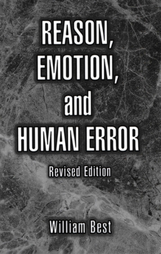 Reason, Emotion, and Human Error