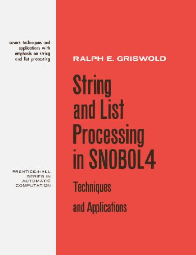 String and list processing in SNOBOL4; techniques and applications