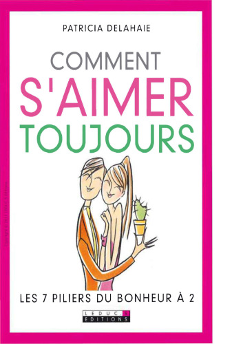 Comment s'aimer toujours ?