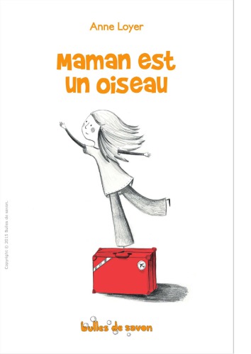 Maman est un oiseau