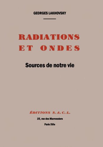 Radiations et ondes, sources de notre vie