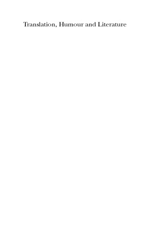 Translation, Humour and Literature: Translation and Humour