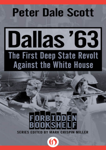 Dallas '63: The First Deep State Revolt Against the White House