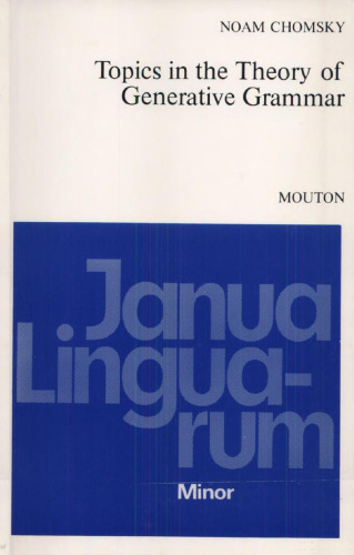 Topics in the Theory of Generative Grammar