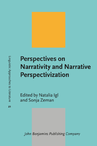 Perspectives on Narrativity and Narrative Perspectivization