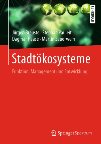 Stadtökosysteme: Funktion, Management und Entwicklung
