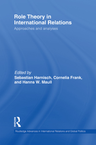 Role Theory in International Relations: Approaches and Analyses