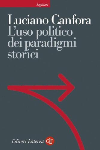 L'uso politico dei paradigmi storici