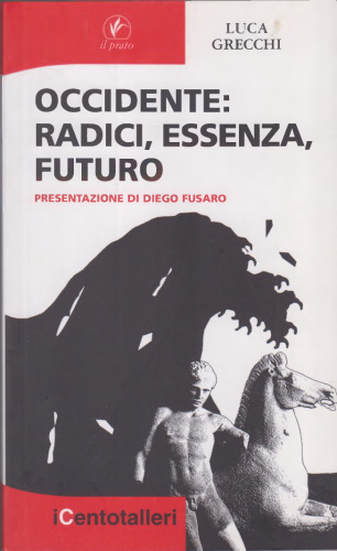 Occidente. Radici, essenza, futuro