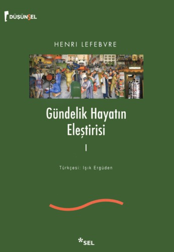 Gündelik Hayatın Eleştirisi - 1