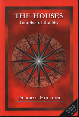 The Houses: Temples of the Sky