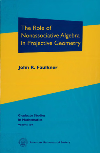 The Role of Nonassociative Algebra in Projective Geometry