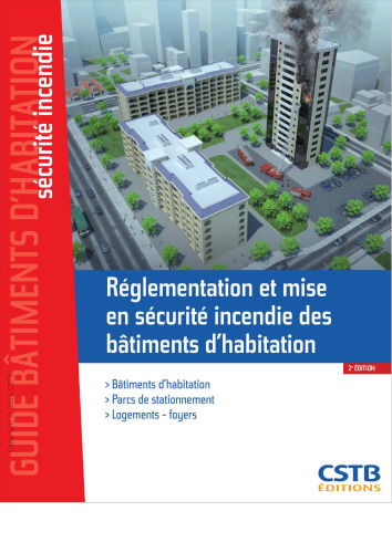 Réglementation et mise en sécurité incendie des bâtiments d'habitation