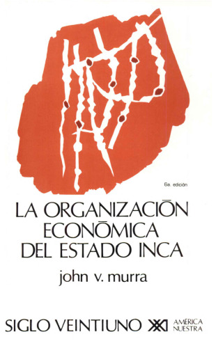 La organizacion economica del estado Inca