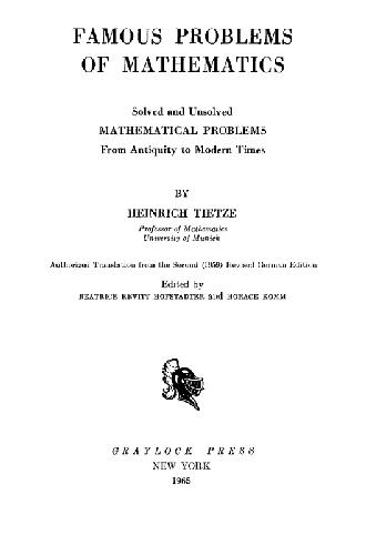 Famous problems of mathematics solved and unsolved