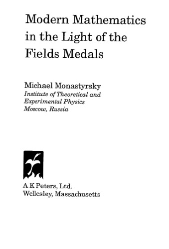 Modern mathematics in the light of the Fields medals