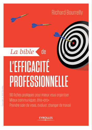 La bible de l'efficacité professionnelle