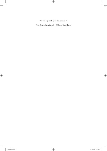 Dobrodružství etymologie. Články Františka Kopečného z prostějovského časopisu Štafeta