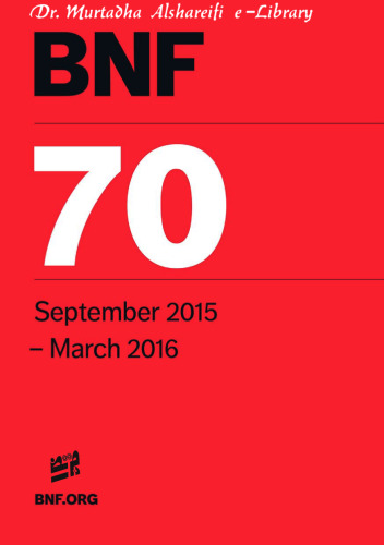 British National Formulary (BNF) 70: Joint Formulary Committee - 70. September 2015-March 2016