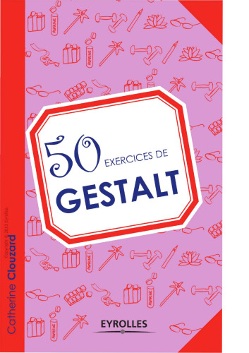 50 exercices de gestalt