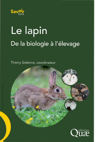 Le lapin : De la biologie à l'élevage