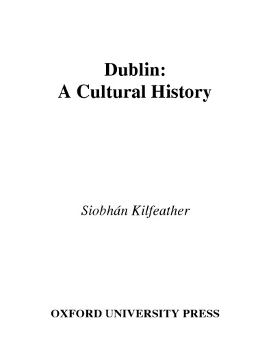 Dublin: A Cultural History
