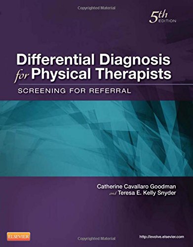 Differential Diagnosis for Physical Therapists: Screening for Referral