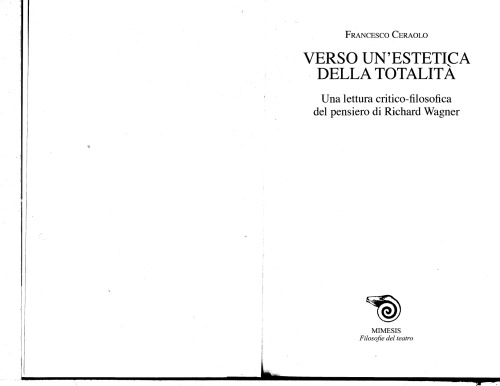 Verso una estetica della totalita. Una lettura critico-filosofica de Richard Wagner