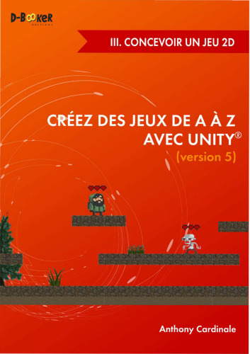 Créez des jeux de A à Z avec Unity (version 5)
