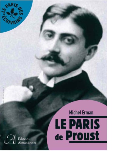 LE PARIS DE PROUST