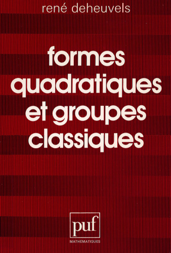 Formes quadratiques et groupes classiques
