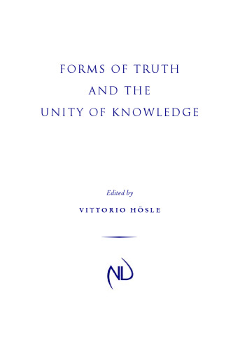 Forms of Truth and the Unity of Knowledge