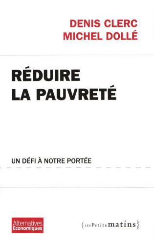 Réduire la pauvreté : Un défi à notre portée