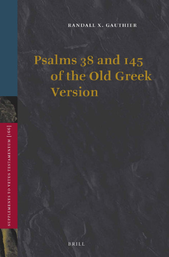 Psalms 38 and 145 of the Old Greek Version