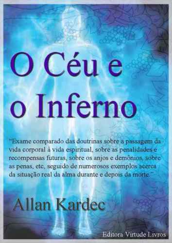 O céu e o inferno