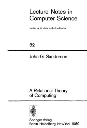 A Relational Theory of Computing