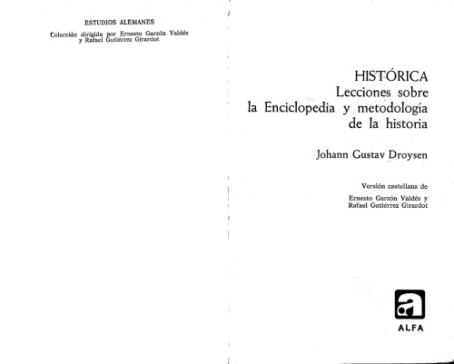 Historica. Lecciones sobre la Enciclopedia y metodologia de la historia