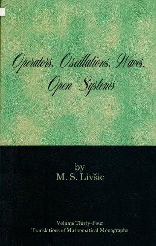 Operators, oscillations, waves (open systems)