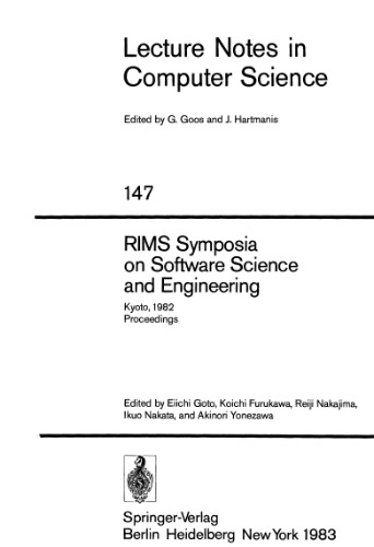 RIMS Symposia on Software Science and Engineering: Kyoto, 1982 Proceedings