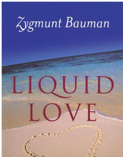Liquid Love: On the Frailty of Human Bonds