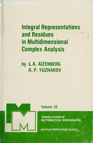 Integral Representations and Residues in Multidimensional Complex Analysis